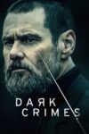 دانلود فیلم Dark Crimes 2016 جنایات تاریک