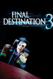 دانلود فیلم Final Destination 3 2006 مقصد نهایی 3