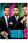 دانلود فیلم Horrible Bosses 2 2014 رئیس‌‌ های وحشتناک 2