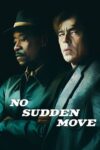 دانلود فیلم No Sudden Move 2021 حرکت ناگهانی ممنوع