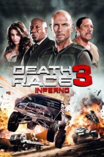 دانلود فیلم Death Race 3: Inferno 2013 مسابقه مرگ 3: جهنم