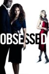 دانلود فیلم Obsessed 2009 وسواس