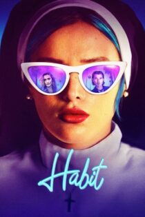 دانلود فیلم Habit 2021 هابیت