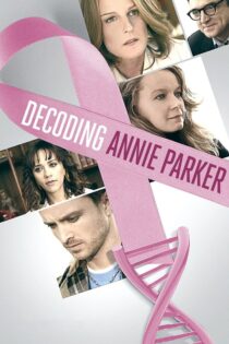 دانلود فیلم Decoding Annie Parker 2013 رمزگشایی آنی پارکر