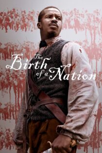 دانلود فیلم The Birth of a Nation 2016 تولد یک ملت