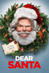 دانلود فیلم Dear Santa 2024 بابا نوئل عزیز