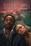 دانلود فیلم Exhibiting Forgiveness 2024 نمایش بخشش